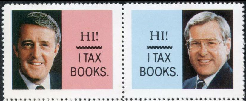 Two stamps, of Brian Mulroney and Michael Wilson, captioned Hi! I tax books.