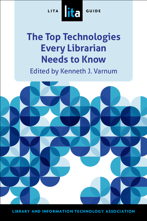 Cover of The Top Technologies Every Librarian Should Know